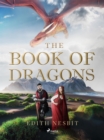 The Book of Dragons - eBook