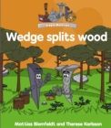 Simple Learning Wedge splits Wood - eBook