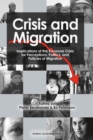 Crisis and Migration : Implications of the Eurozone Crisis for Perceptions, Politics, and Policies of Migration - eBook