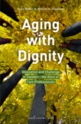Aging with Dignity : Innovation and Challenge in Sweden - The Voice of Elder Care Professionals - eBook
