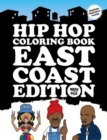 Hip Hop Coloring Book East Coast Edition - Book