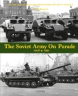 The Soviet Army on Parade 1946-1991 - Book