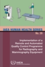 Implementation of a Remote and Automated Quality Control Programme for Radiography and Mammography Equipment - eBook