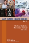 Nuclear Medicine Resources Manual 2020 Edition - eBook