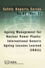 Ageing Management for Nuclear Power Plants: International Generic Ageing Lessons Learned (IGALL) - eBook