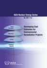 Developing Cost Estimates for Environmental Remediation Projects - eBook