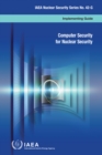 Computer Security for Nuclear Security : Implementing Guide - eBook