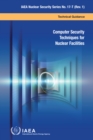Computer Security Techniques for Nuclear Facilities : Technical Guidence - eBook