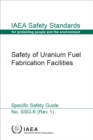 Safety of Uranium Fuel Fabrication Facilities - eBook