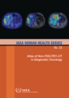 Atlas of Non-FDG PET-CT in Diagnostic Oncology - eBook