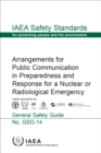 Arrangements for Public Communication in Preparedness and Response for a Nuclear or Radiological Emergency : General Safety Guide - eBook