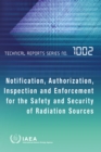 Notification, Authorization, Inspection and Enforcement for the Safety and Security of Radiation Sources - eBook