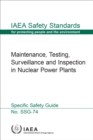 Maintenance, Testing, Surveillance and Inspection in Nuclear Power Plants - eBook