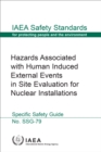 Hazards Associated with Human Induced External Events in Site Evaluation for Nuclear Installations - eBook