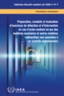 Preparation, Conduct and Evaluation of Exercises for Detection of and Response to Acts Involving Nuclear and Other Radioactive Material out of Regulatory Control - eBook