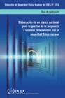 Developing a National Framework for Managing the Response to Nuclear Security Events - eBook