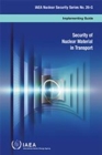 Security of Nuclear Material in Transport - Book