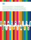 Sustainable Transport, Sustainable Development : Interagency Report | Second Global Sustainable Transport Conference - eBook