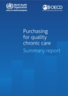 Purchasing for Quality Chronic Care Summary Report - eBook
