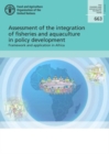 Assessment of the integration of fisheries and aquaculture in policy development : framework and application in Africa - Book