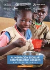 Alimentacion escolar con productos locales - Marco de recursos : Documento tecnico - Book