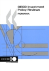 OECD Investment Policy Reviews: Romania 2005 - eBook