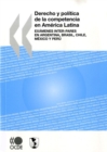 Derecho y politica de la competencia en America Latina Examenes inter-pares en Argentina, Brasil, Chile, Mexico y Peru - eBook