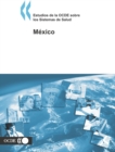 Estudios de la OCDE sobre los Sistemas de Salud Mexico - eBook