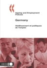 Ageing and Employment Policies/Vieillissement et politiques de l'emploi: Germany 2005 - eBook