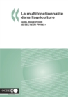 La multifonctionnalite dans l'agriculture Quel role pour le secteur prive ? - eBook