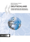 OECD-Prufungen im Bereich Regulierungsreform: Deutschland Konsolidierung der wirtschaftlichen und sozialen Erneuerung - eBook