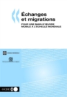 Echanges et migrations Pour une main d'oeuvre mobile a l'echelle mondiale - eBook