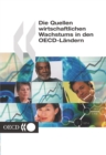 Die Quellen wirtschaftlichen Wachstums in den OECD-Landern - eBook