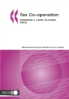 Tax Co-operation 2006 Towards a Level Playing Field - eBook