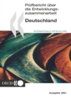 Prufbericht uber die Entwicklungszusammenarbeit: Deutschland 2001 - eBook