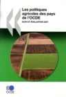Politiques agricoles des pays de l'OCDE 2007 Suivi et evaluation - eBook