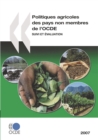 Politiques agricoles des pays non membres de l'OCDE Suivi et evaluation 2007 - eBook