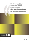 Etudes de politique fiscale de l'OCDE L'imposition des familles actives Une analyse de la repartition - eBook