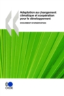 Adaptation au changement climatique et cooperation pour le developpement : Document d'orientation - eBook