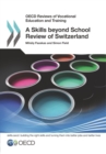 OECD Reviews of Vocational Education and Training A Skills beyond School Review of Switzerland - eBook