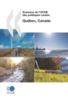Examens de l'OCDE des politiques rurales: Quebec, Canada 2010 - eBook