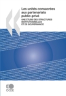 Les unites consacrees aux partenariats public-prive Une etude des structures institutionnelles et de gouvernance - eBook
