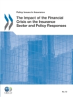 Policy Issues in Insurance The Impact of the Financial Crisis on the Insurance Sector and Policy Responses - eBook