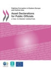 Fighting Corruption in Eastern Europe and Central Asia Asset Declarations for Public Officials A Tool to Prevent Corruption - eBook