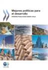 Mejores politicas para el desarrollo Perspectivas OCDE sobre Chile - eBook