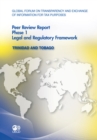 Global Forum on Transparency and Exchange of Information for Tax Purposes Peer Reviews: Trinidad and Tobago 2011 Phase 1: Legal and Regulatory Framework - eBook