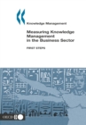 Knowledge management Measuring Knowledge Management in the Business Sector First Steps - eBook