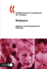 Vieillissement et politiques de l'emploi/Ageing and Employment Policies : Belgique 2003 - eBook