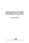 Implementing the OECD Anti-Bribery Convention: Report on the United States 2003 - eBook