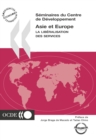Seminaires du Centre de Developpement Asie et Europe La liberalisation des services - eBook